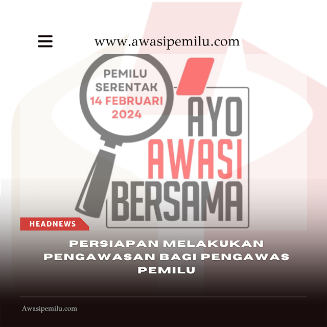 Pengawasan adalah segala upaya untuk melakukan pencegahan serta penindakan terhadap pelanggaran Pemilu dan sengketa proses Pemilu yang bertujuan untuk memastikan persiapan dan pelaksanaan Pemilu sesuai dengan ketentuan perundang-undangan.